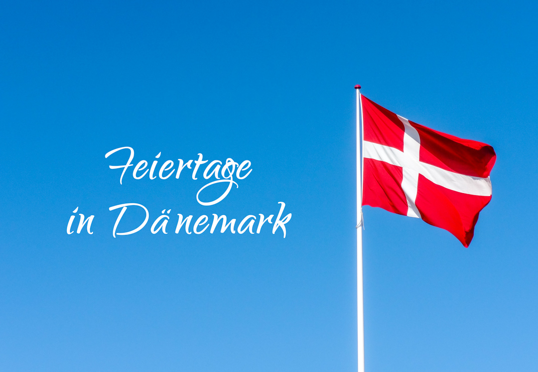 Feiertage in Dänemark